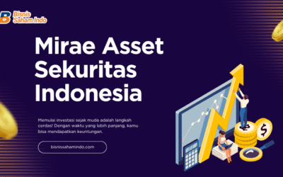 Mirae Asset Sekuritas Indonesia | Mulai Investasi Sekarang!