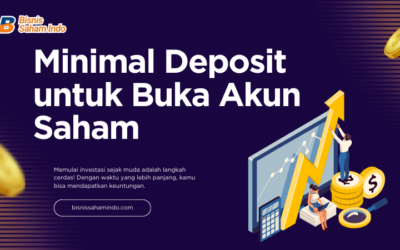 Berapa Minimal Deposit untuk Buka Akun Saham di Mirae Asset?