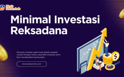 Berapa Minimal Investasi Reksadana? Ini Penjelasannya