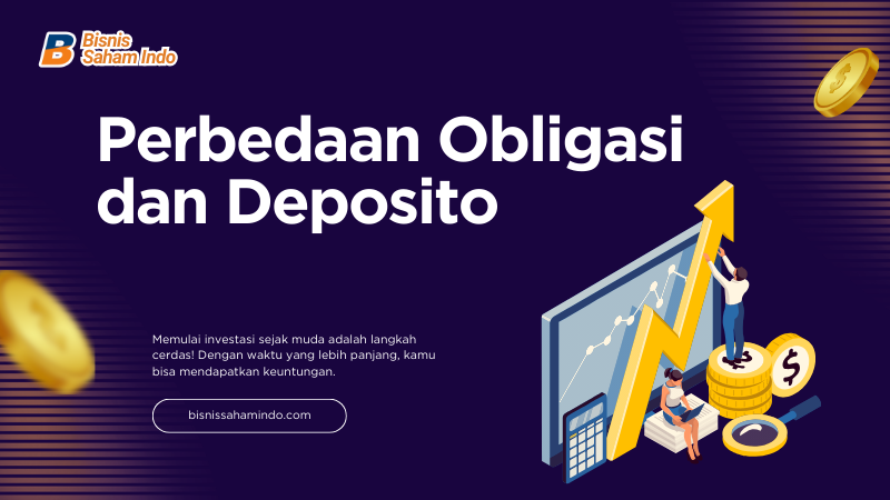 Perbedaan Obligasi dan Deposito yang Perlu Dipahami Investor