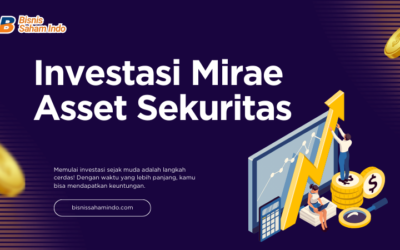 Investasi Mirae Asset Sekuritas untuk Hasil Jangka Panjang